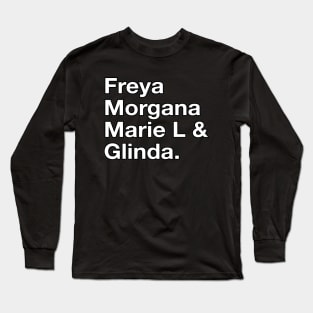 Freya Morgana Marie L & Glinda Long Sleeve T-Shirt